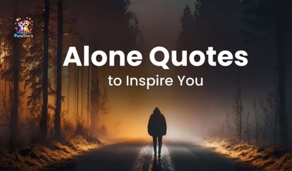 Alone Quotes for Instagram
