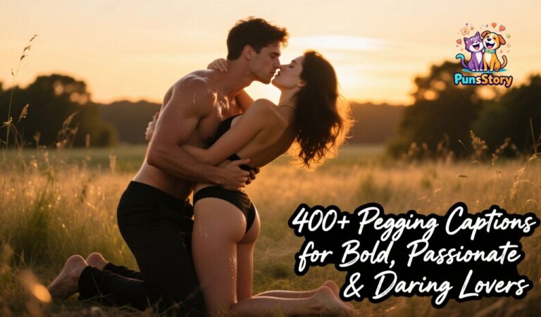 400+ Pegging Captions for Bold, Passionate & Daring Lovers