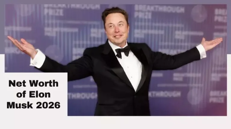 Net Worth of Elon Musk 2026